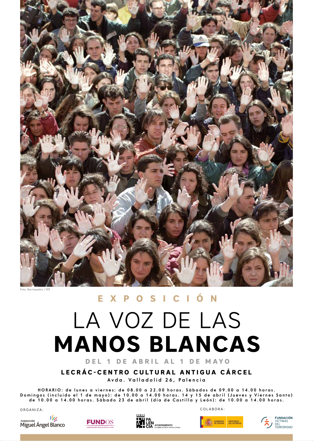 Exposición "La voz de las manos blancas"