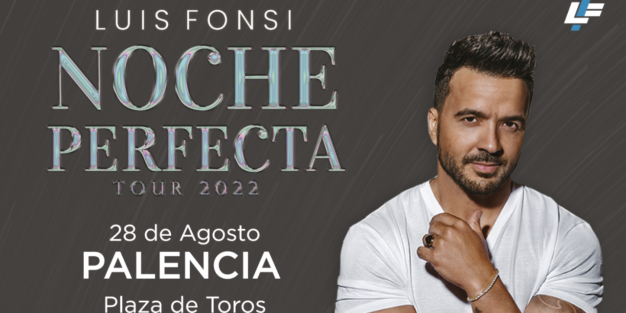 Luis Fonsi. Palencia