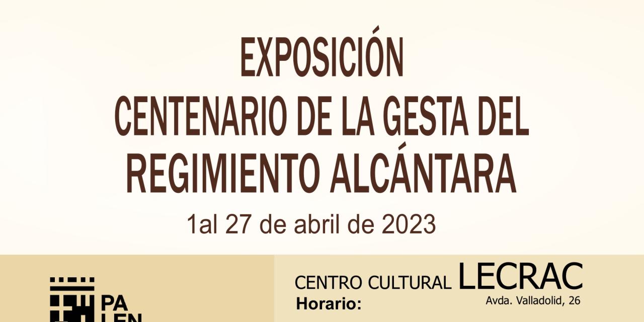 Centenario de la gesta del Regimiento Alcántara