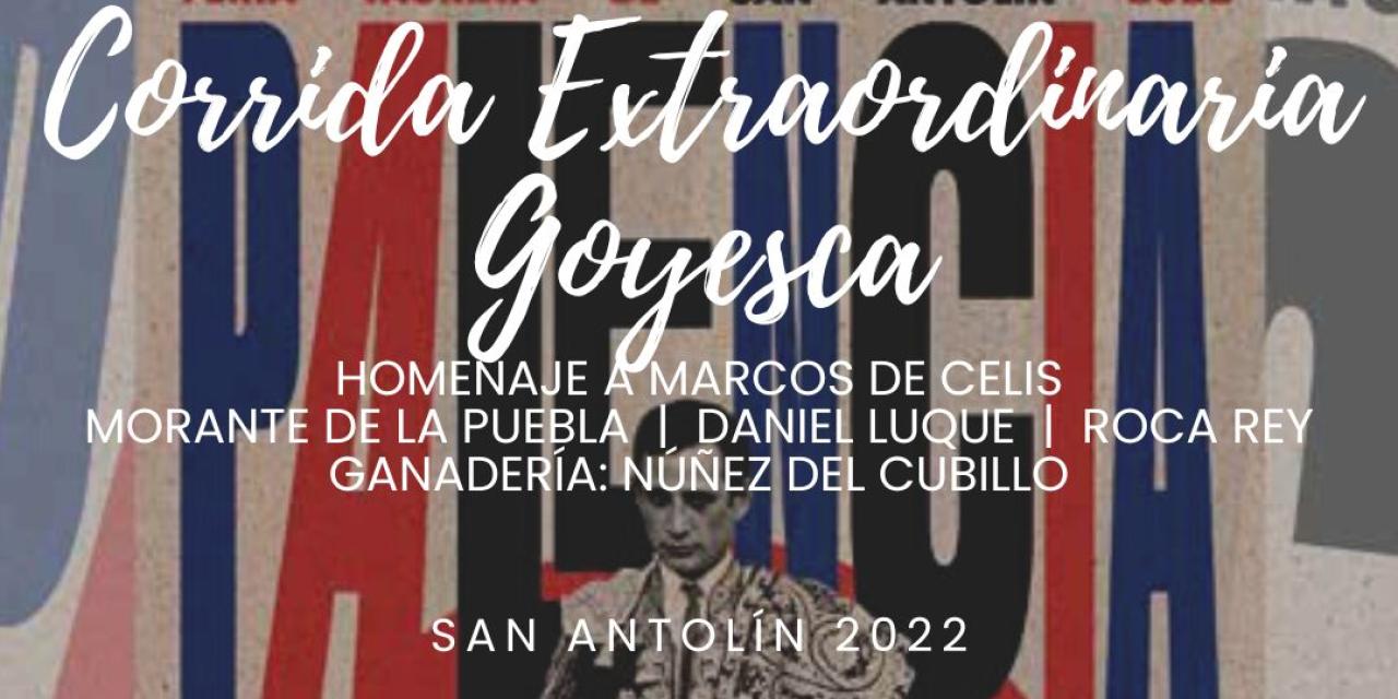 CORRIDA EXTRAORDINARIA GOYESCA HOMENAJE A MARCOS DE CELIS