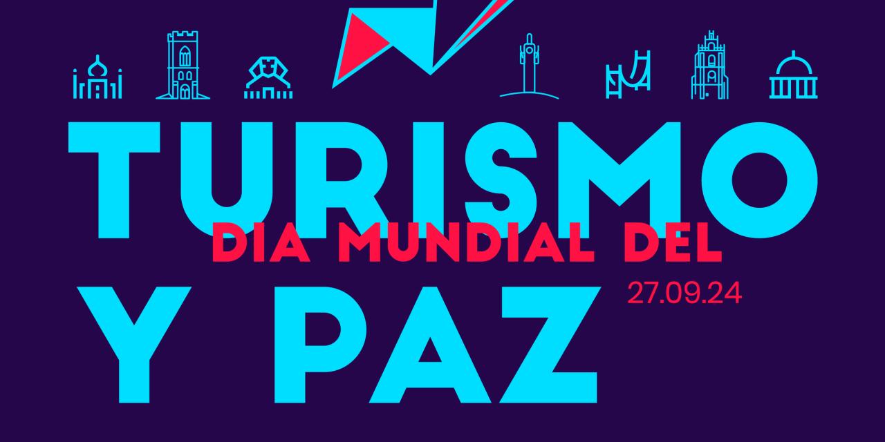 Día Mundial del Turismo y la Paz