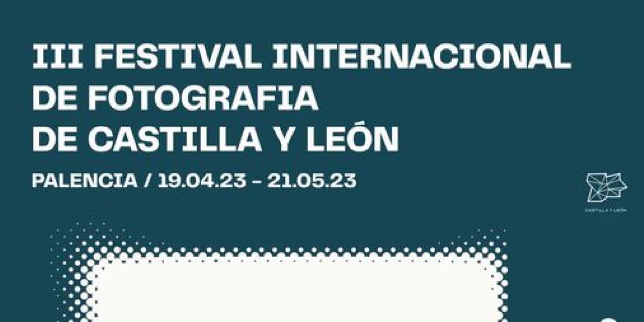 III Festival Internacional de Fotografía de Castilla y León